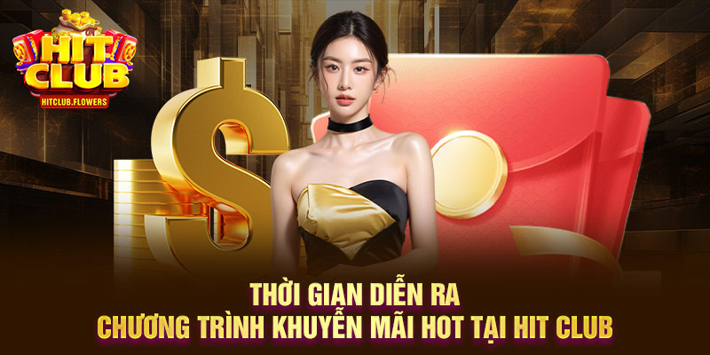 Khuyến Mãi Hot Tại Hit Club